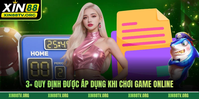3+ quy định được áp dụng khi chơi game online