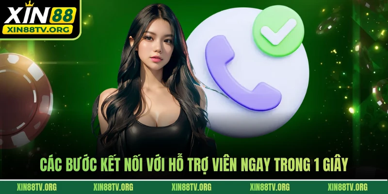 Các bước kết nối với hỗ trợ viên ngay trong 1 giây