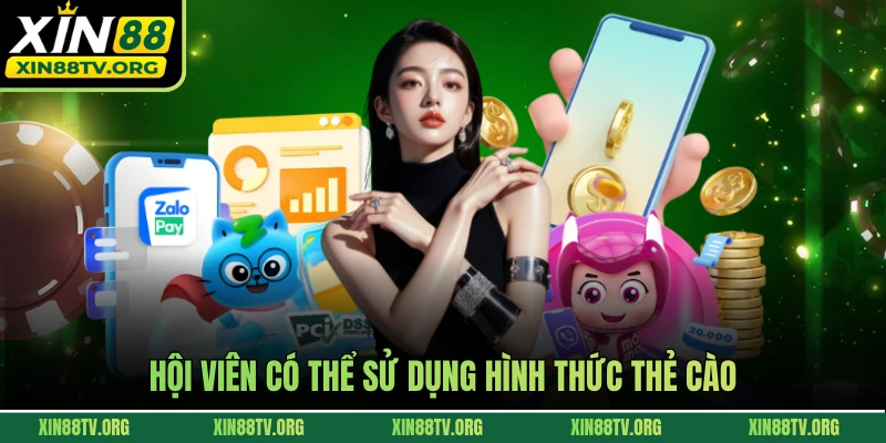 Hội viên có thể sử dụng hình thức thẻ cào