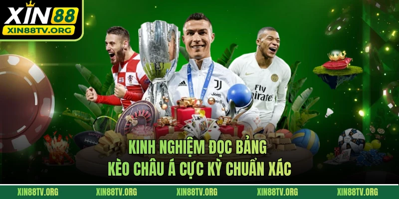 Kinh nghiệm đọc bảng kèo châu á cực kỳ chuẩn xác