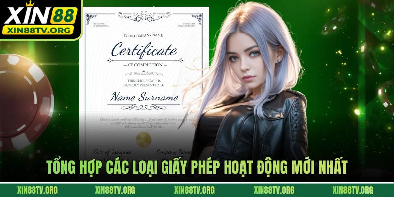 Tổng hợp các loại giấy phép hoạt động mới nhất 
